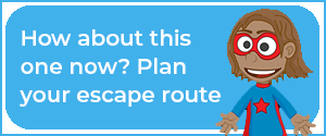 Fire safety plan an escape route
