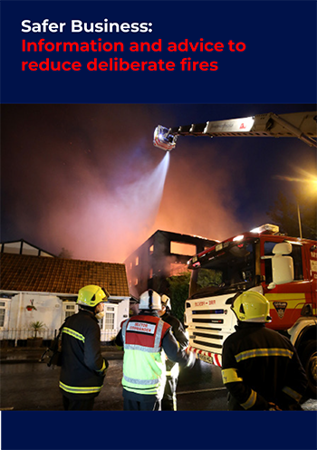Safer Business - Information and Advice to Reduce Deliberate Fires