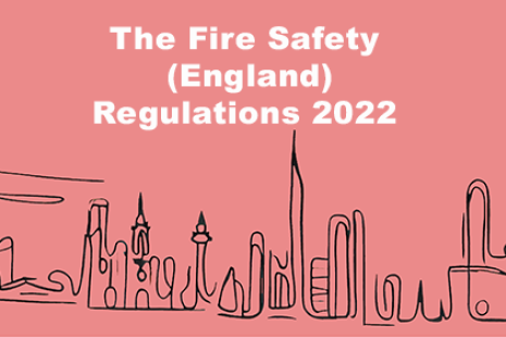 The Fire Safety (England) Regulations 2022